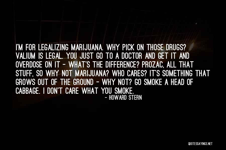 Legalizing Quotes By Howard Stern Legalizing Quotes By Howard Stern