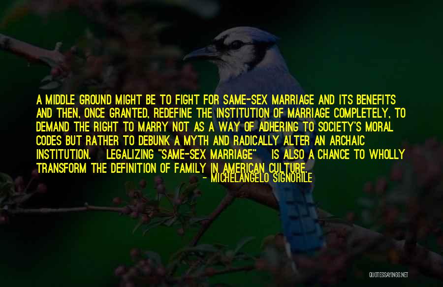 Legalizing Quotes By Michelangelo Signorile Legalizing Quotes By Michelangelo Signorile