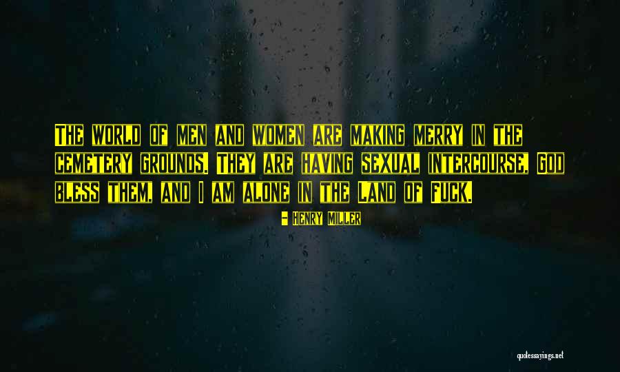 Legarreta Edward Quotes By Henry Miller Legarreta Edward Quotes By Henry Miller