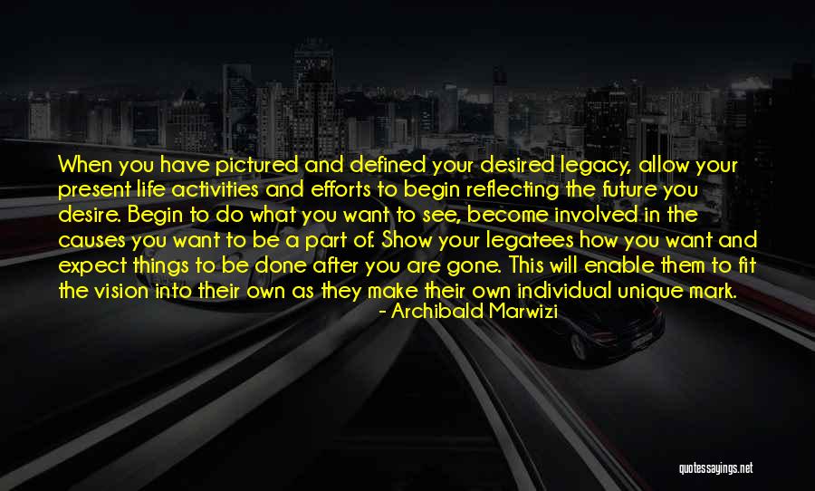 Legatees Defined Quotes By Archibald Marwizi Legatees Defined Quotes By Archibald Marwizi