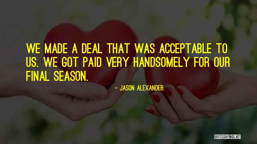 Legatees Quotes By Jason Alexander Legatees Quotes By Jason Alexander