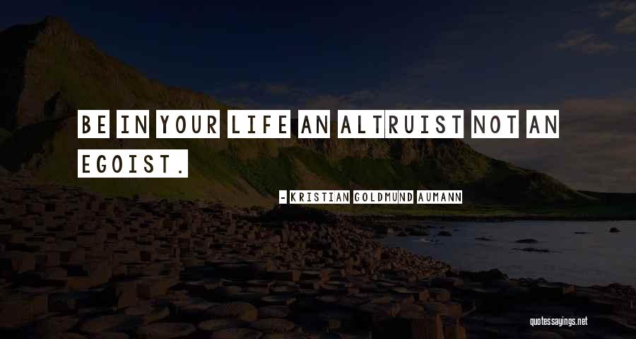 Legatees Quotes By Kristian Goldmund Aumann Legatees Quotes By Kristian Goldmund Aumann