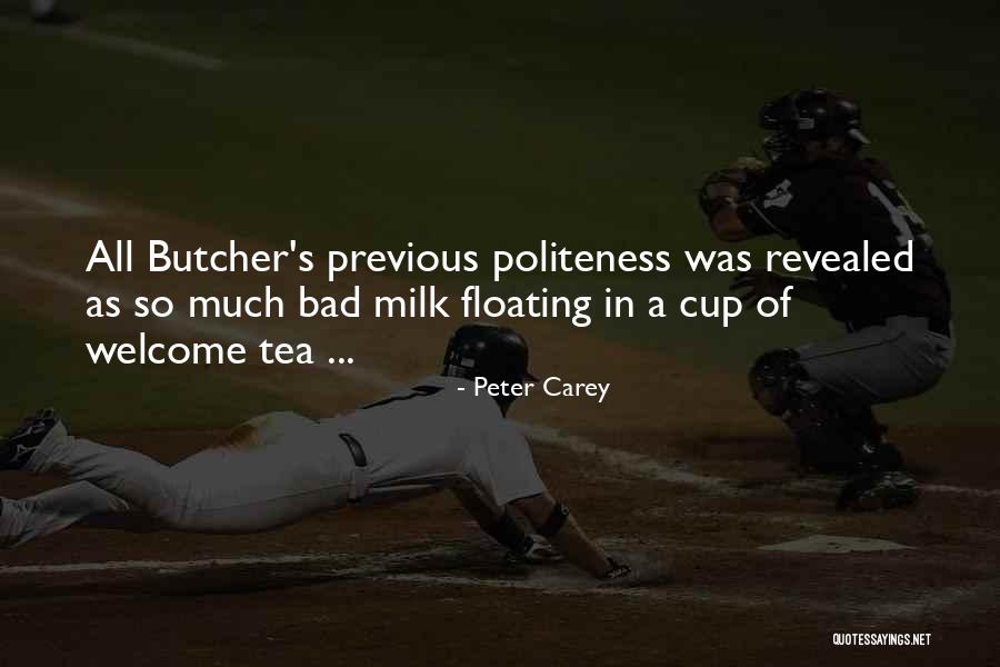 Legaturile Quotes By Peter Carey Legaturile Quotes By Peter Carey