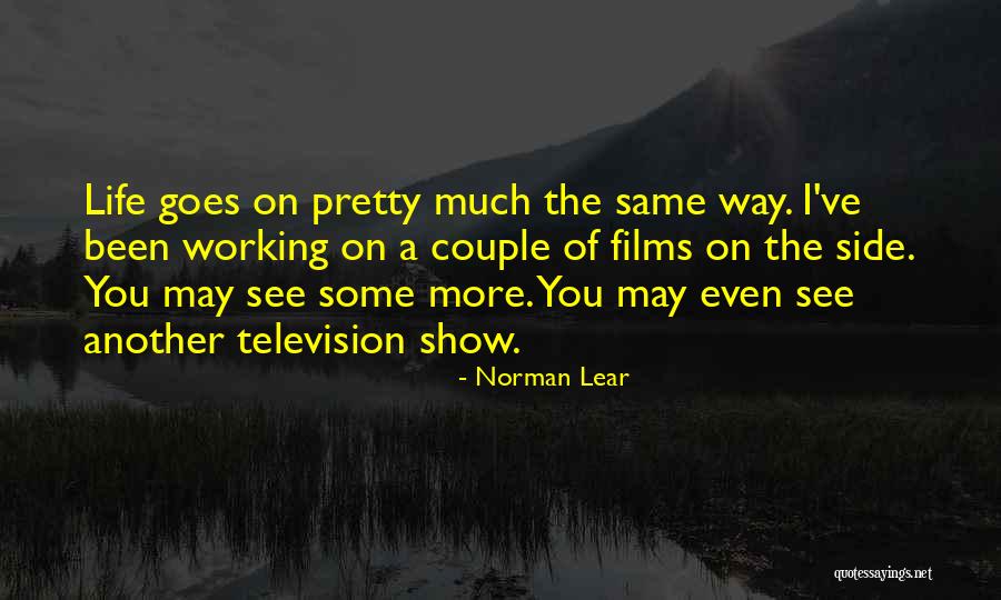 Legatus Magazine Quotes By Norman Lear Legatus Magazine Quotes By Norman Lear