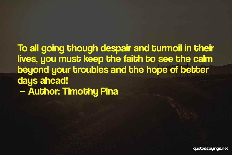 Legend Lives On Quotes By Timothy Pina