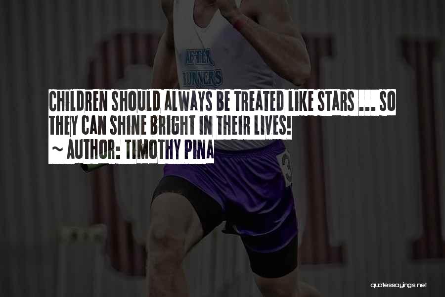 Legend Lives On Quotes By Timothy Pina