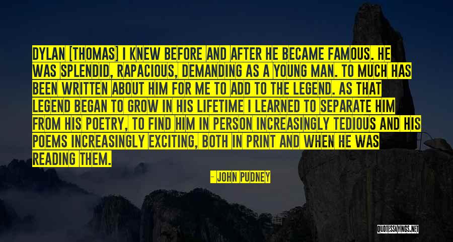 Legend Poetry Quotes By John Pudney Legend Poetry Quotes By John Pudney