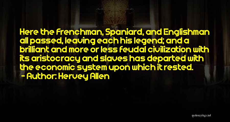 Legend Quotes By Hervey Allen