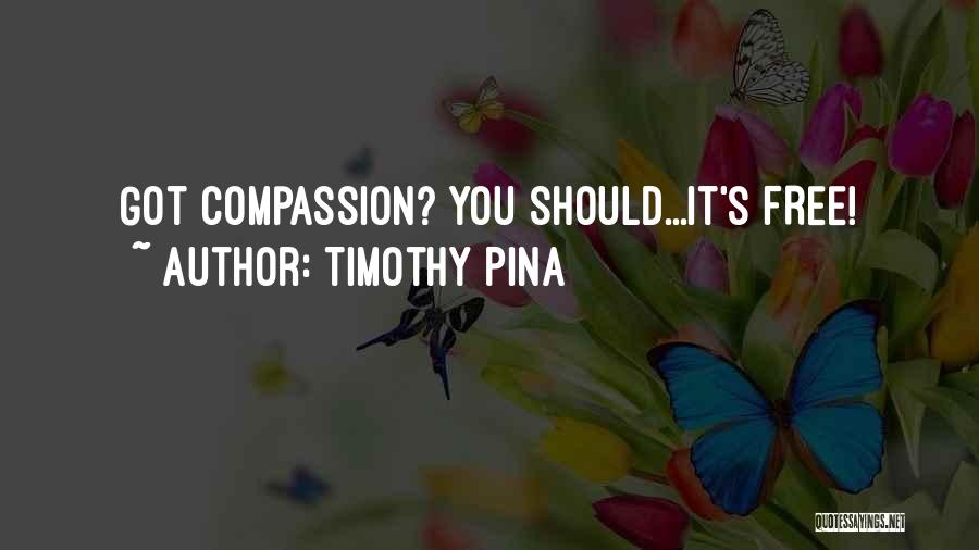 Legend Quotes By Timothy Pina