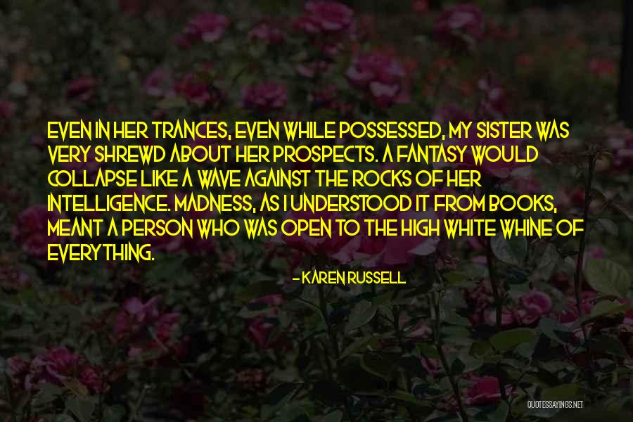 Legendarium Book Quotes By Karen Russell Legendarium Book Quotes By Karen Russell
