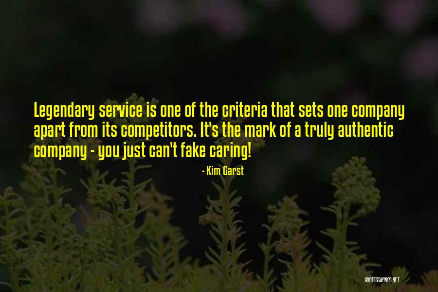 Legendary Service Quotes By Kim Garst