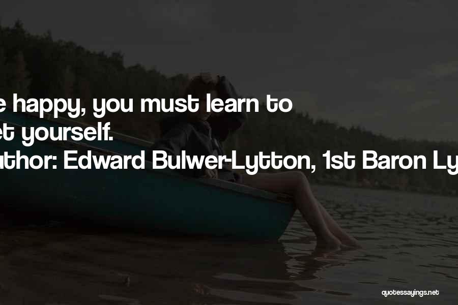 Legendre Polynomials Quotes By Edward Bulwer-Lytton, 1st Baron Lytton