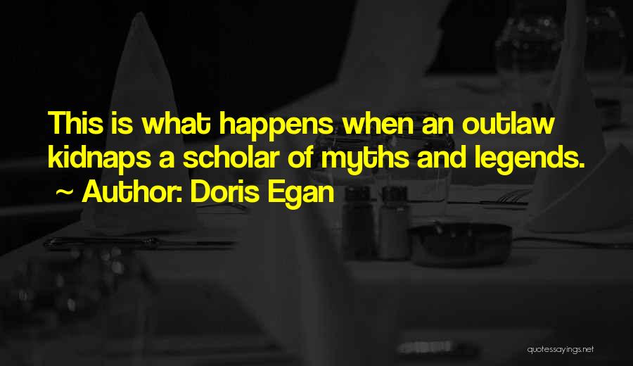 Legends And Myths Quotes By Doris Egan