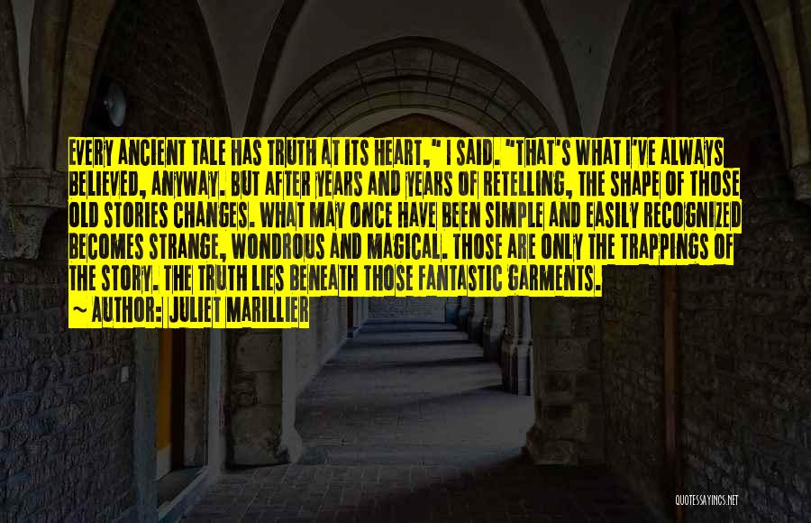 Legends And Myths Quotes By Juliet Marillier