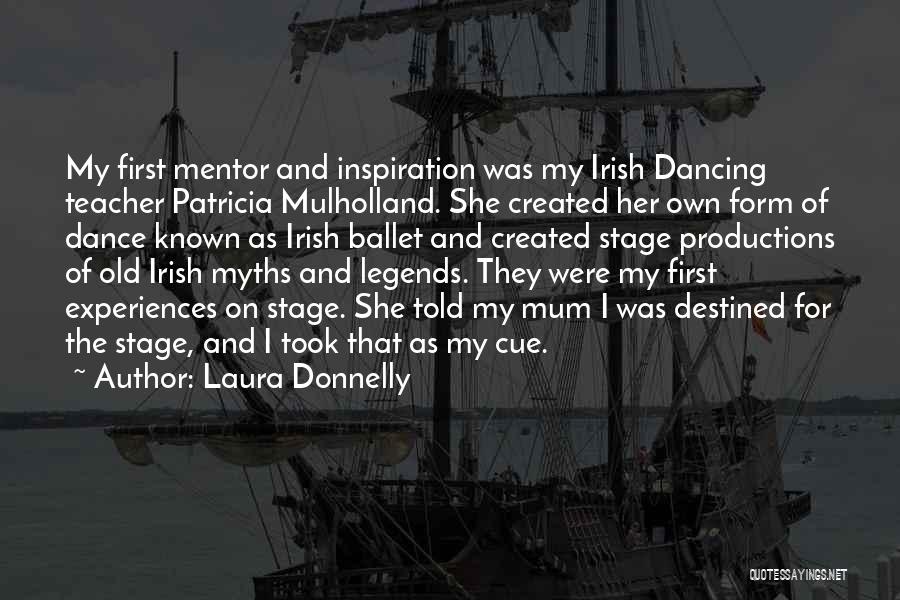 Legends And Myths Quotes By Laura Donnelly