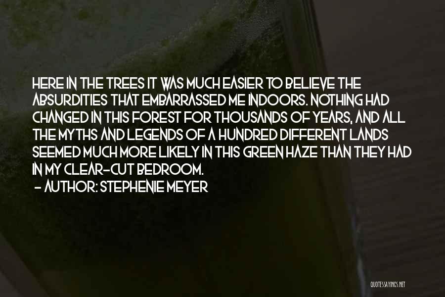 Legends And Myths Quotes By Stephenie Meyer