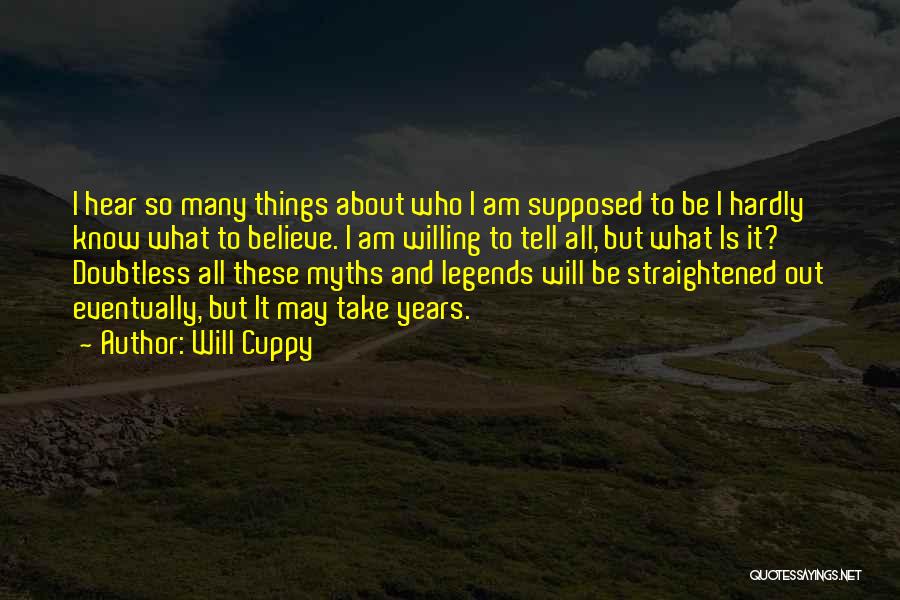 Legends And Myths Quotes By Will Cuppy