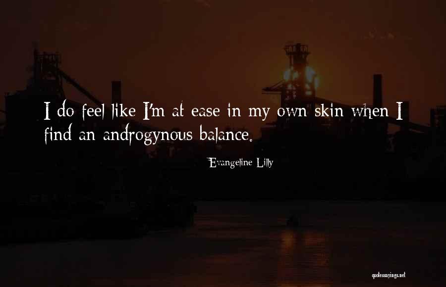 Legeniors Quotes By Evangeline Lilly Legeniors Quotes By Evangeline Lilly