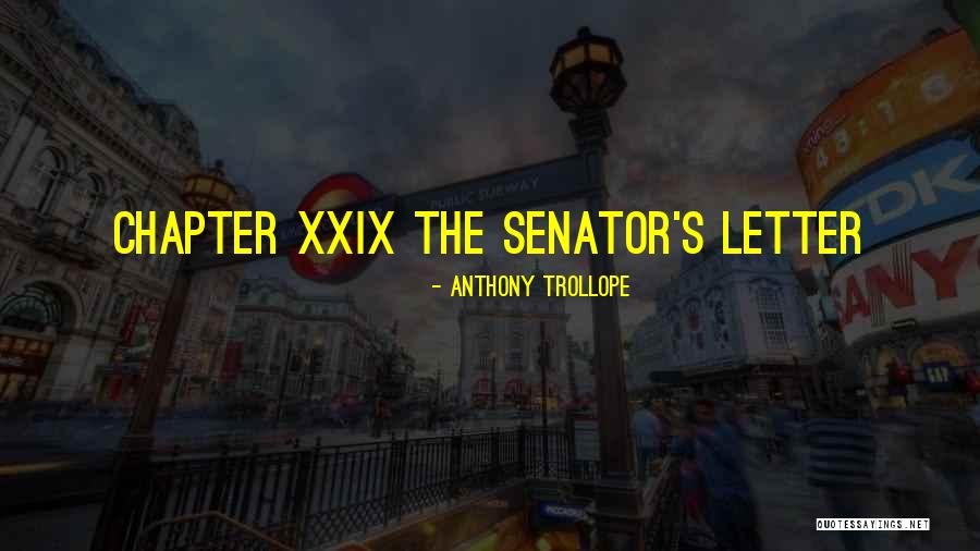 Legerskis Quotes By Anthony Trollope
