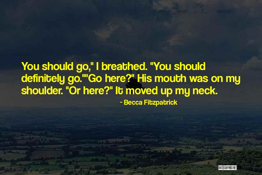Legesenter Quotes By Becca Fitzpatrick Legesenter Quotes By Becca Fitzpatrick