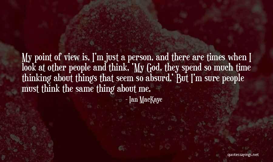 Legesse Mekonnen Quotes By Ian MacKaye Legesse Mekonnen Quotes By Ian MacKaye