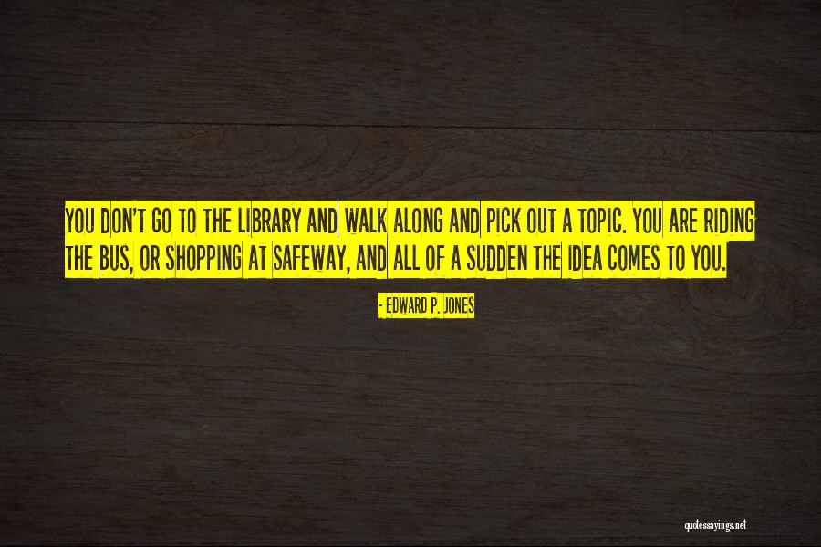 Leggen Games Quotes By Edward P. Jones Leggen Games Quotes By Edward P. Jones