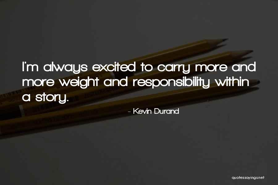 Leggende Segrete Quotes By Kevin Durand Leggende Segrete Quotes By Kevin Durand
