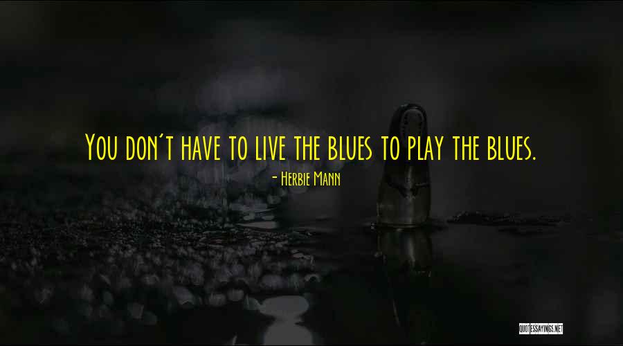 Leggera Quotes By Herbie Mann Leggera Quotes By Herbie Mann