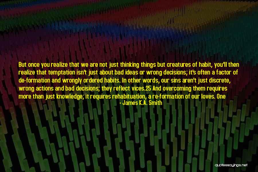 Leggiamo Quotes By James K.A. Smith Leggiamo Quotes By James K.A. Smith