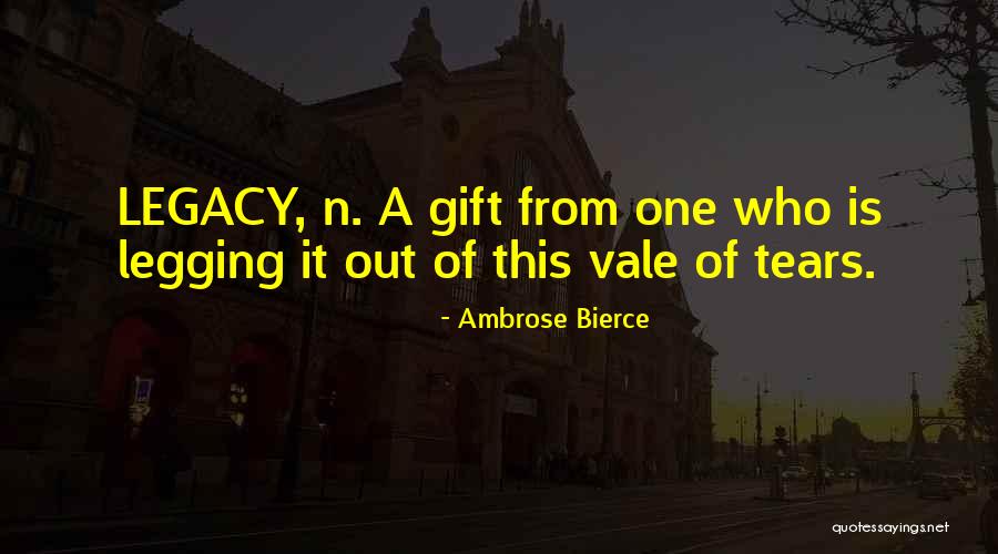 Legging Quotes By Ambrose Bierce Legging Quotes By Ambrose Bierce