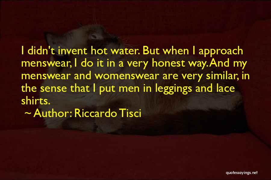 Leggings Quotes By Riccardo Tisci
