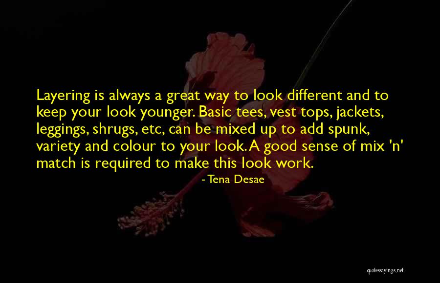 Leggings Quotes By Tena Desae