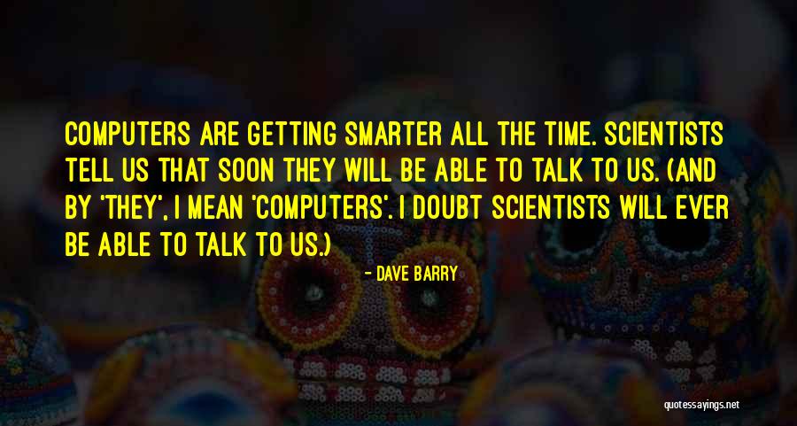 Leggins Negros Quotes By Dave Barry Leggins Negros Quotes By Dave Barry