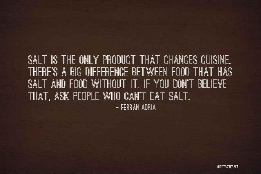 Leghari Cast Quotes By Ferran Adria Leghari Cast Quotes By Ferran Adria