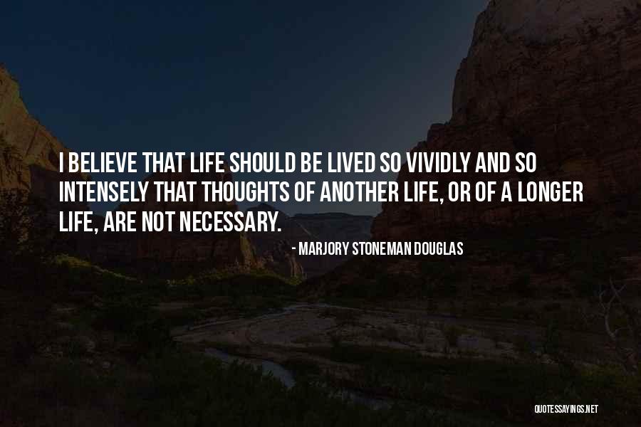 Leghari Cast Quotes By Marjory Stoneman Douglas Leghari Cast Quotes By Marjory Stoneman Douglas