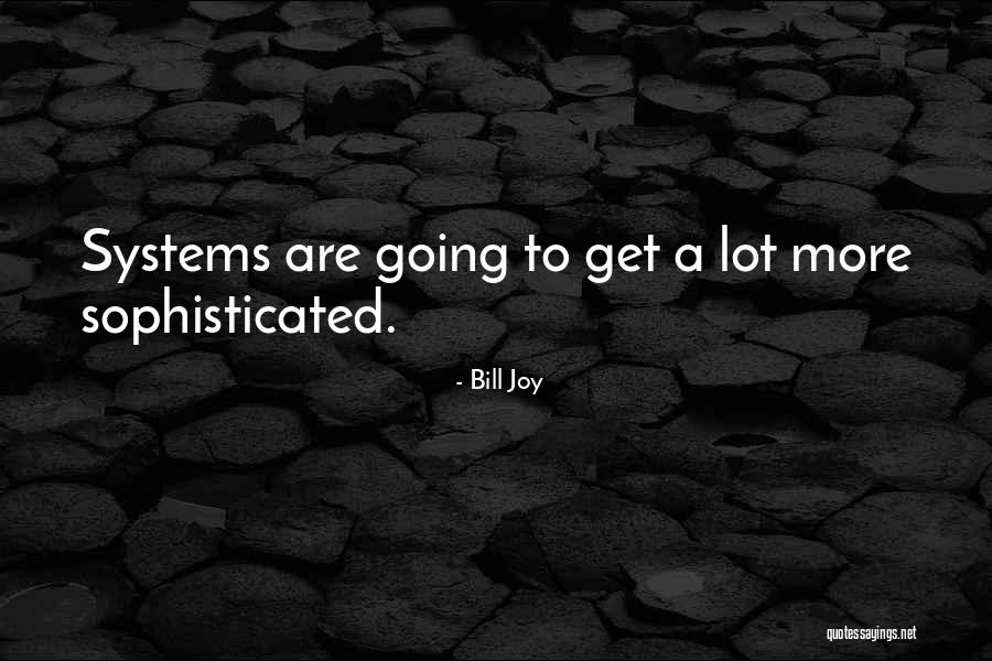 Legilimens Ability Quotes By Bill Joy Legilimens Ability Quotes By Bill Joy