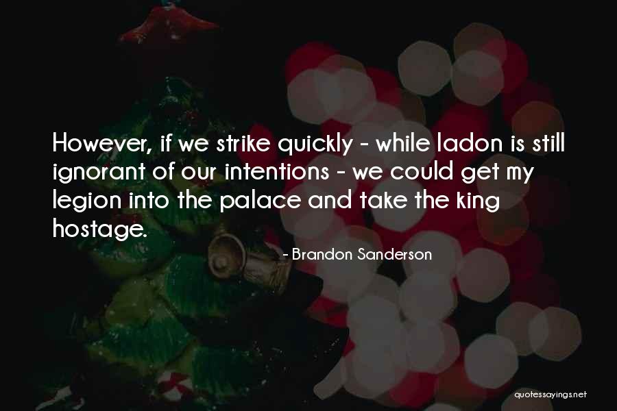 Legion Quotes By Brandon Sanderson Legion Quotes By Brandon Sanderson