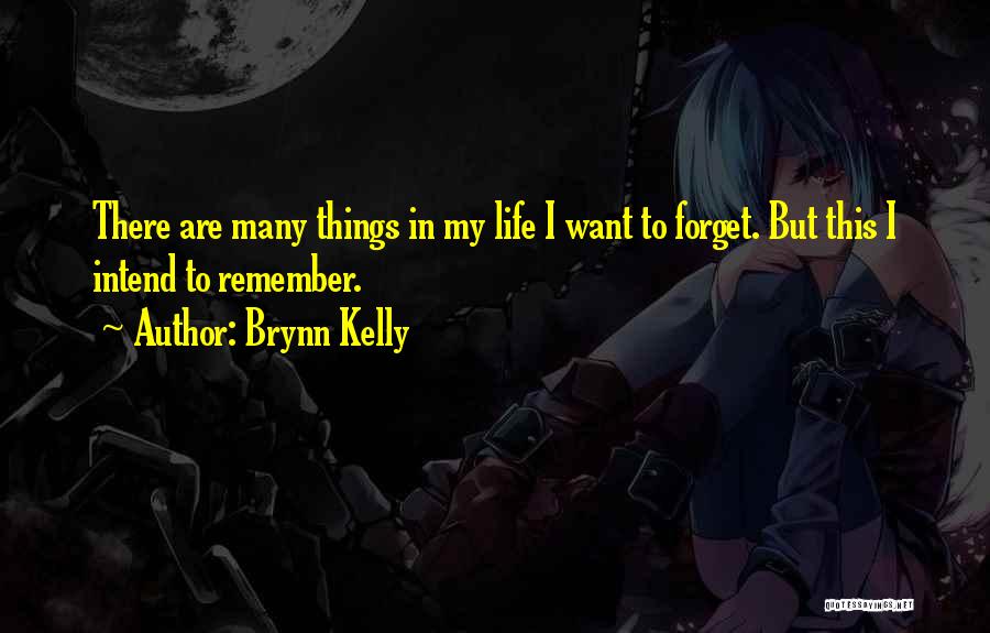 Legion Quotes By Brynn Kelly