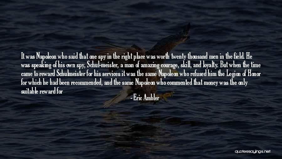 Legion Quotes By Eric Ambler Legion Quotes By Eric Ambler