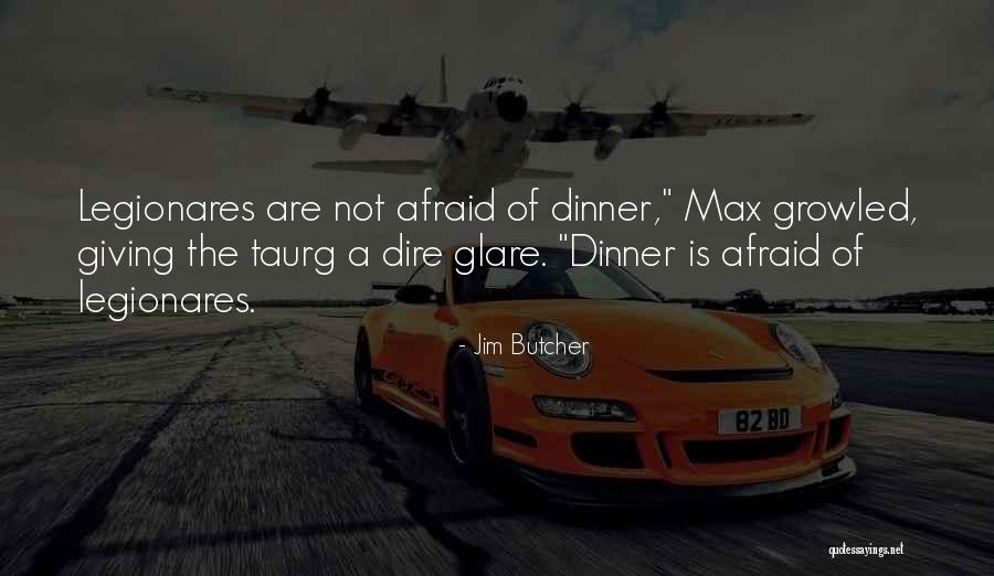 Legionares Quotes By Jim Butcher Legionares Quotes By Jim Butcher