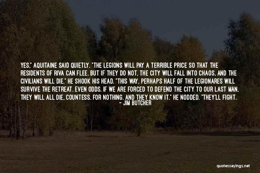 Legionares Quotes By Jim Butcher Legionares Quotes By Jim Butcher