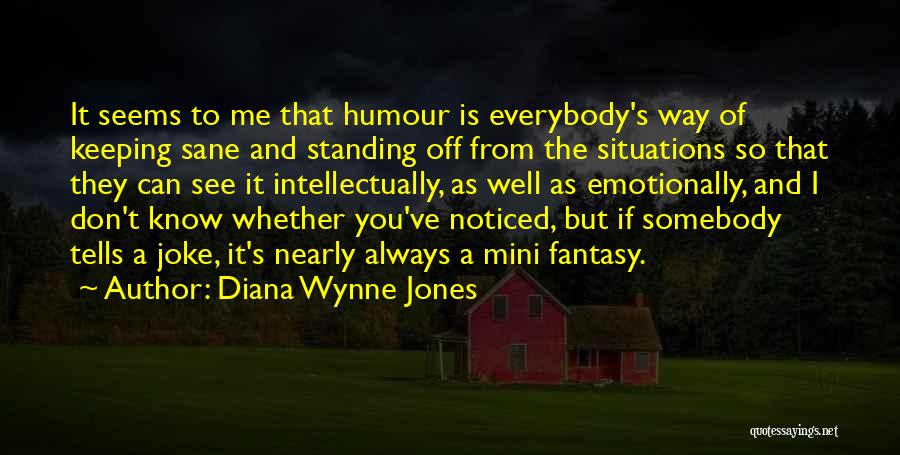 Legislaciones Ambientales Quotes By Diana Wynne Jones