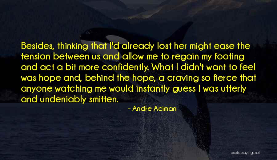 Legislaciones Laborales Quotes By Andre Aciman Legislaciones Laborales Quotes By Andre Aciman
