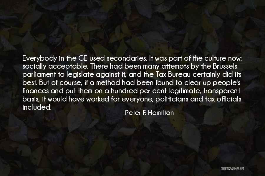 Legislate Quotes By Peter F. Hamilton Legislate Quotes By Peter F. Hamilton