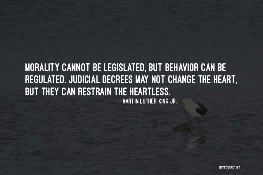Legislated Quotes By Martin Luther King Jr. Legislated Quotes By Martin Luther King Jr.