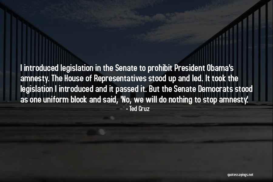 Legislation Passed Quotes By Ted Cruz Legislation Passed Quotes By Ted Cruz