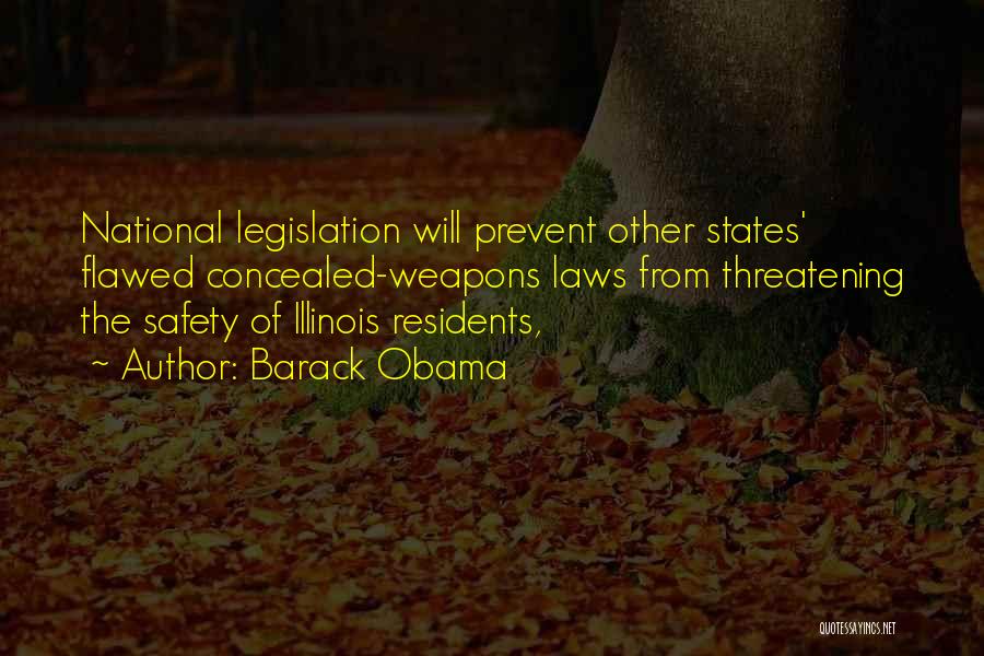 Legislation Quotes By Barack Obama
