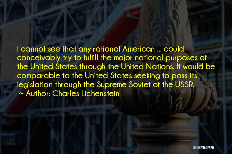 Legislation Quotes By Charles Lichenstein