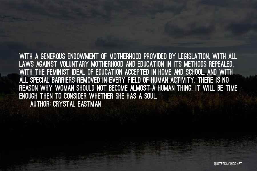 Legislation Quotes By Crystal Eastman
