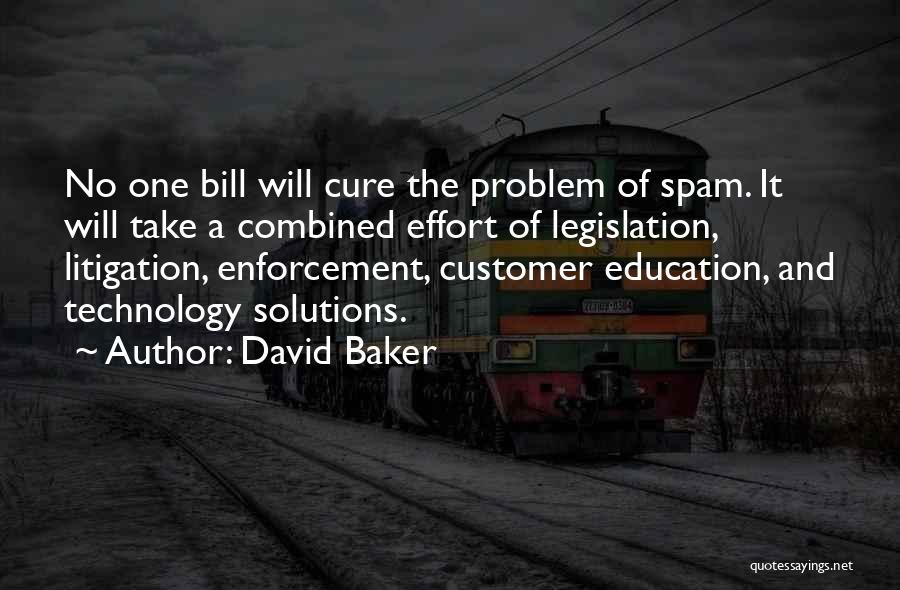 Legislation Quotes By David Baker